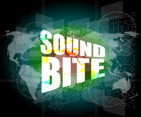 How to use sound bites in public speaking.