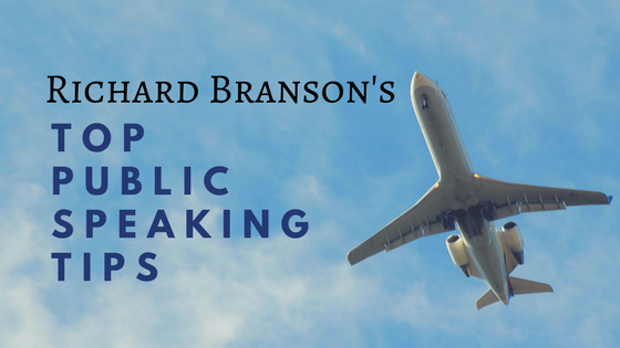 Richard Branson's Top Public Speaking Tips. 
