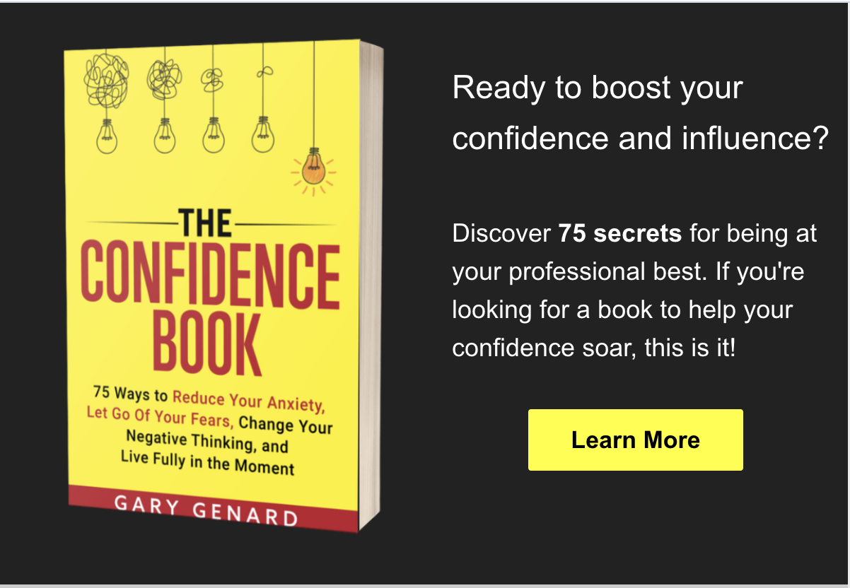 Dr. Gary Genard's book on performing at your best in business, The Confidence Book.