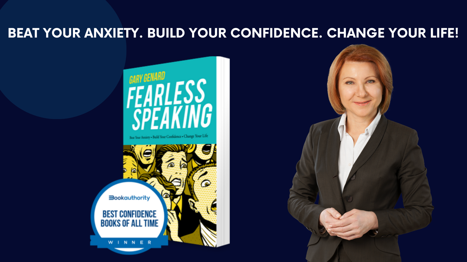 Dr. Gary Genard's book on overcoming stage fright, Fearless Speaking.