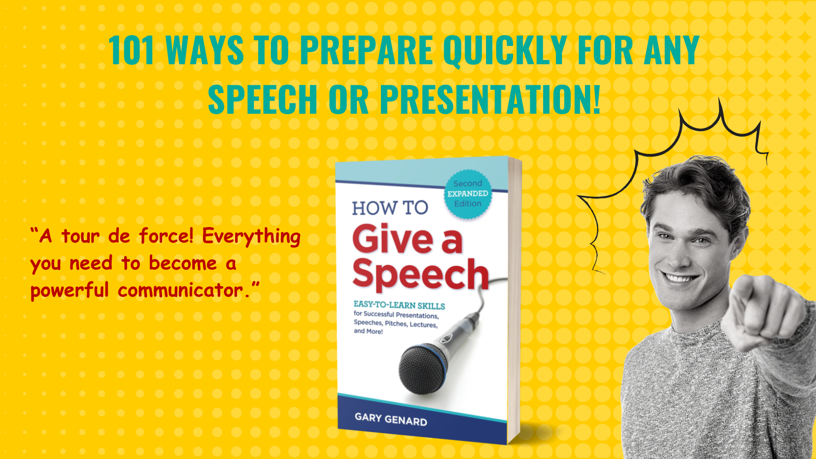 Dr. Gary Genard's handbook for success in business speeches, How To Give a Speech