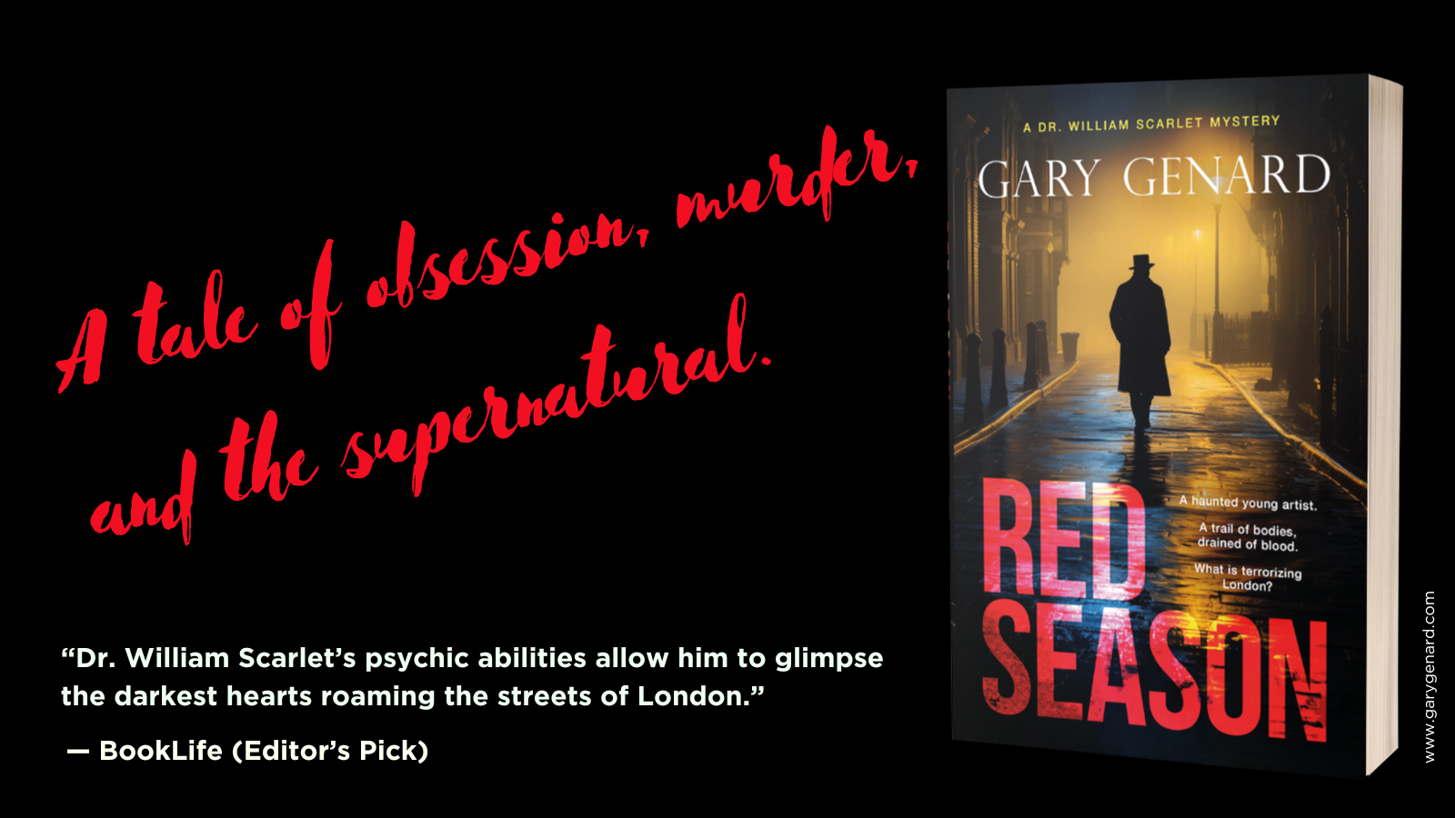 Red Season: Book #1 in the Dr. William Scarlet Mysteries, by Gary Genard.