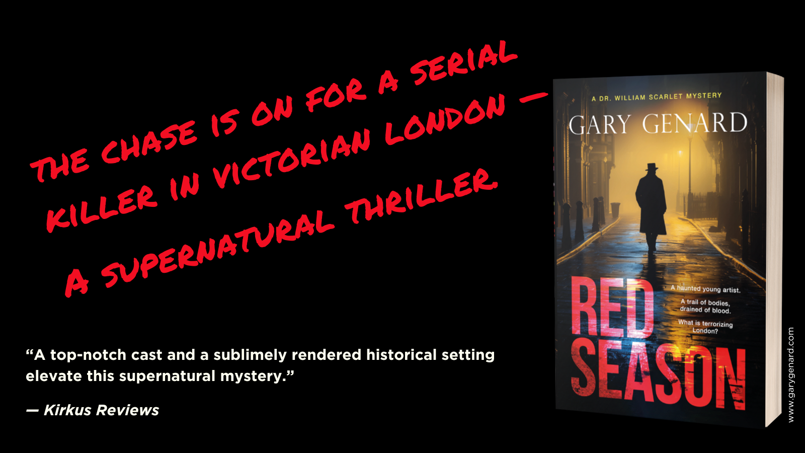 Red Season, an historical mystery featuring psychic detective Dr. William Scarlet and a serial killer, by Gary Genard.