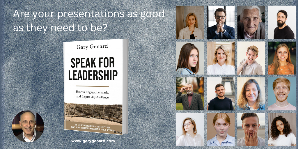 Dr. Gary Genard's book on leadership presence, Speak for Leadership.