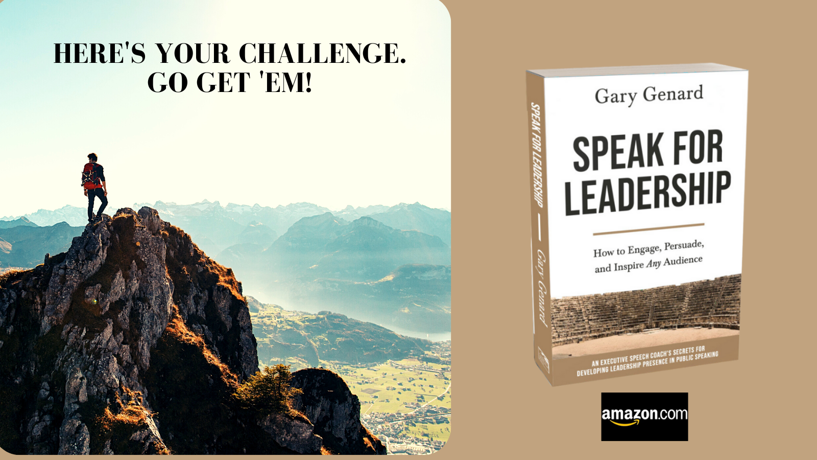 Dr. Gary Genard's book on leadership presence, Speak for Leadership.