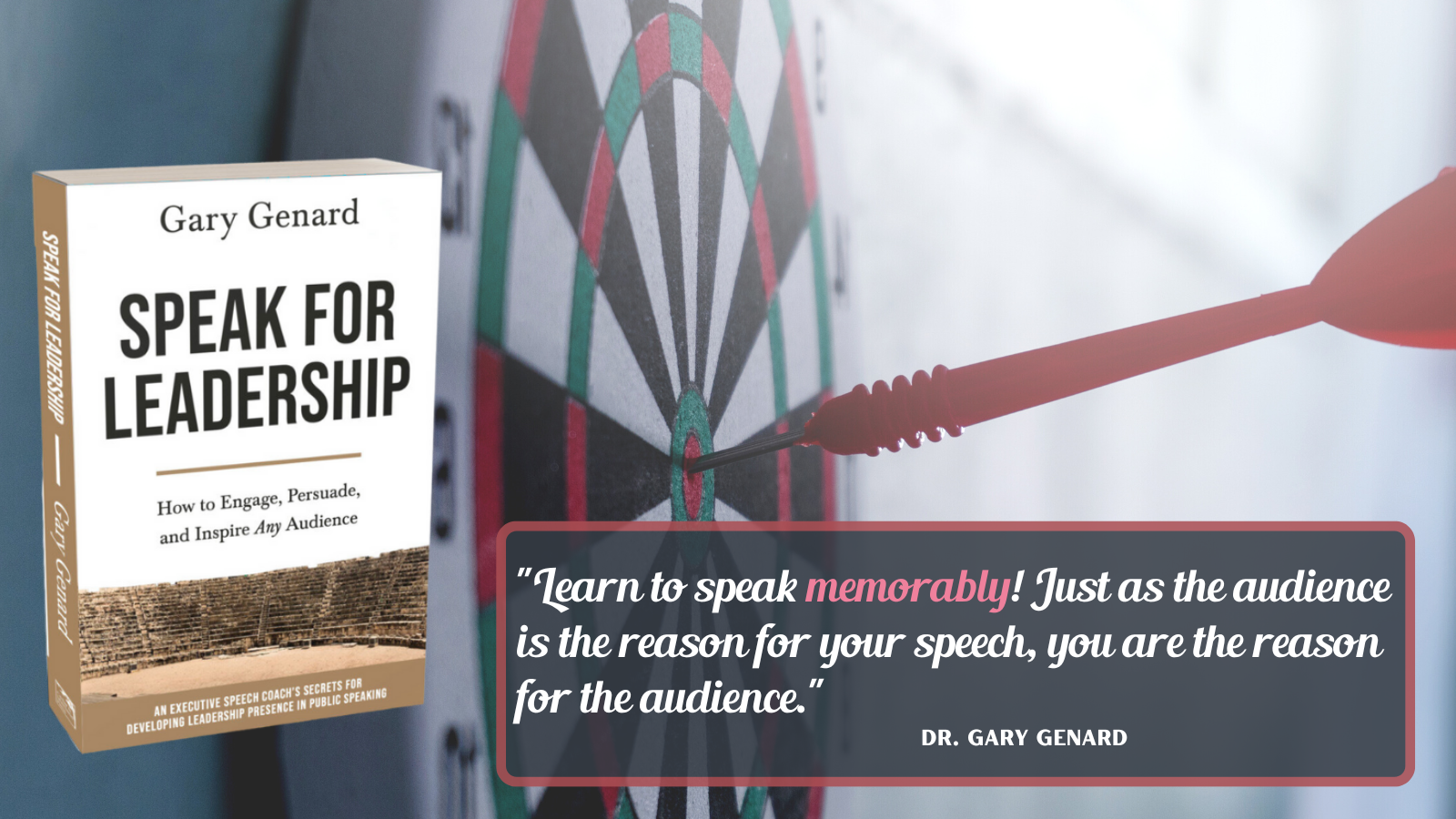 Dr. Gary Genard's book on speaking as a leader, Speak for Leadership.