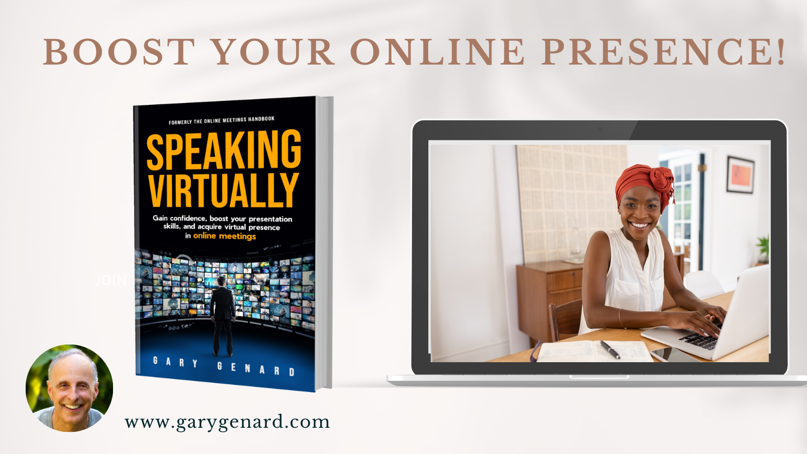 Dr. Gary Genard's book on how to speak in virtual meetings, Speaking Virtually. 