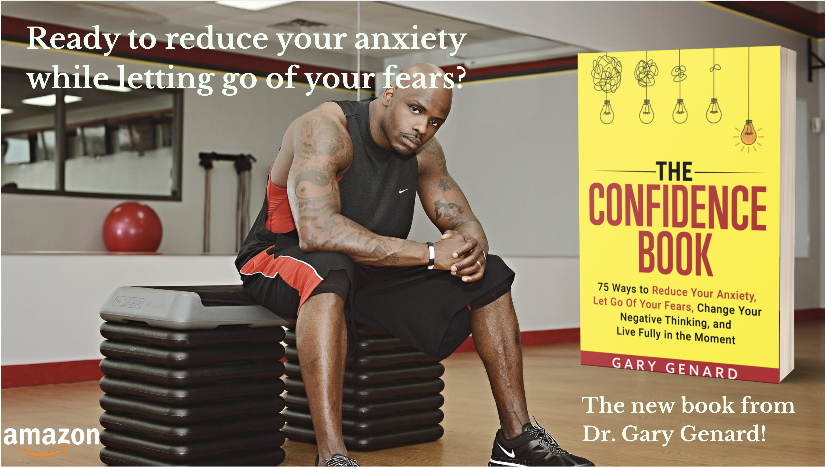 75 Ways to be at your professional best: Dr. Gary Genard's The Confidence Book