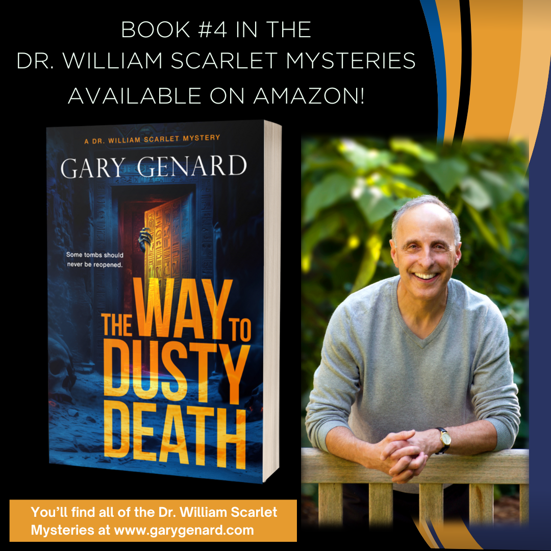 Book #4 in the Dr. William Scarlet Mysteries, The Way to Dusty Death