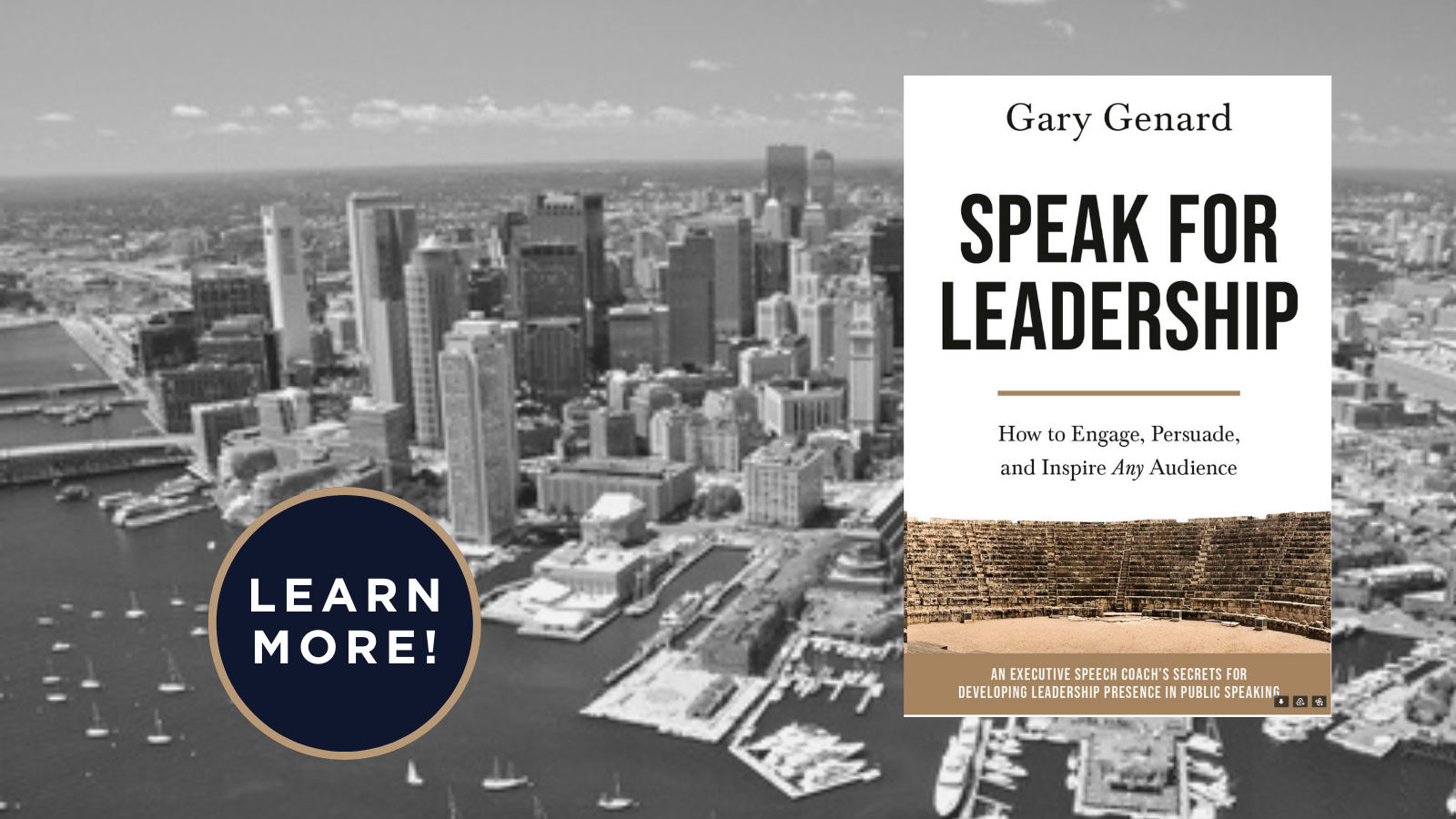 Dr. Gary Genard's book on leadership presence, Speak for Leadership.